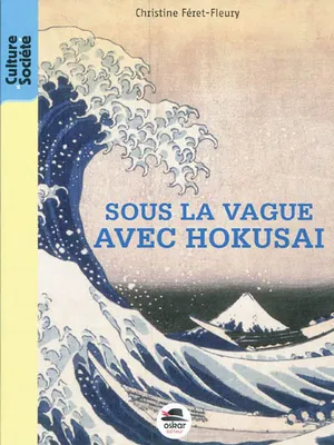 Sous la vague avec Hokusaï
