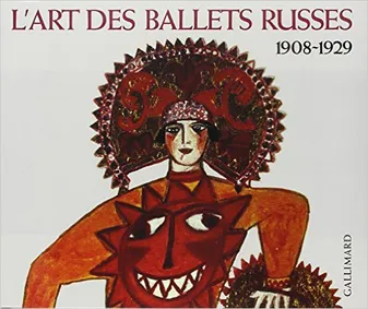 L'Art des ballets russes à Paris, Projets de décors et de costumes (1908-1929)