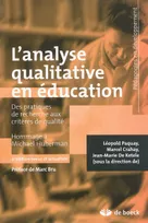 L'ANALYSE QUALITATIVE EN EDUCATION, Des pratiques de recherche aux critères de qualité