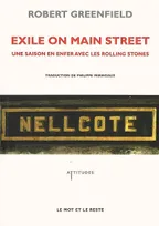 "Exile on main street", Une saison en enfer avec les rolling stones