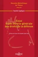Essai d'une théorie générale des droits de la défense. Volume 122
