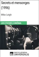 Secrets et mensonges de Mike Leigh, Les Fiches Cinéma d'Universalis