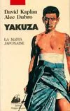 Yakusa, la mafia japonaise, la mafia japonaise