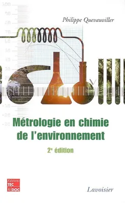 Métrologie en chimie de l'environnement (2e éd.)