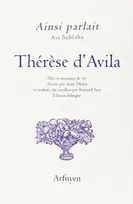 Ainsi parlait Thérèse d'Avila, Dits et maximes de vie