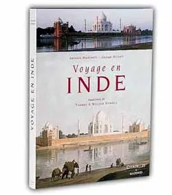 Voyage en Inde, deux cents ans de patrimoine architectural et topographique en Inde