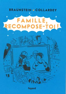 Famille, recompose-toi
