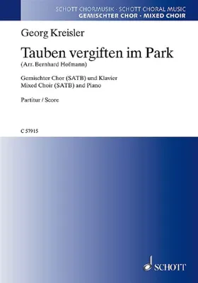 Tauben vergiften im Park, Georg Kreisler - Lieder und Chansons. mixed choir (SATB) and piano. Partition de chœur.