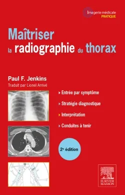 Maîtriser la radiographie du thorax