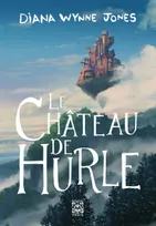 La Trilogie de Hurle, Le Château de Hurle, La Trilogie de Hurle, Livre 1