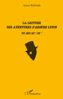 La lecture des Aventures d'Arsène Lupin, Du jeu au 