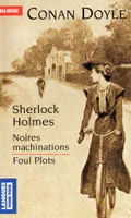 Sherlock Holmes - Noires machinations / Foul Plots, Livre