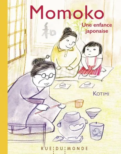 Livres Jeunesse de 3 à 6 ans Albums Momoko, Une enfance japonaise Kotimi