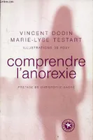 Comprendre l'anorexie