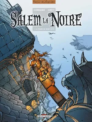 Salem la Noire, 1, Sälem la noire T01, La Pierre de Mort-Levée