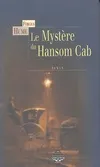 Le mystère du hansom cab - roman, roman
