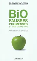 Bio: Fausses promesses et vrai marketing