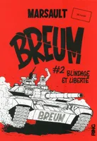 2, Breum - Tome 02 Blindage et liberté