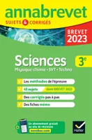 Annales du brevet Annabrevet 2023 Physique-chimie, SVT, Technologie 3e, méthodes du brevet & sujets corrigés