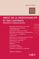 Droit de la responsabilité et des contrats 2012/2013 - 9e éd., Régimes d'indemnisation