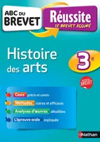ABC du Brevet Réussite histoire des arts 3ème