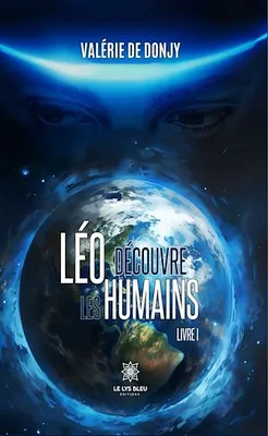 Léo découvre les humains - Livre 1