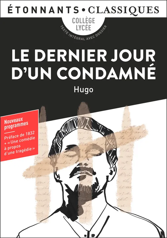 Livres Littérature et Essais littéraires Œuvres Classiques Classiques commentés Le Dernier Jour d'un Condamné Victor Hugo