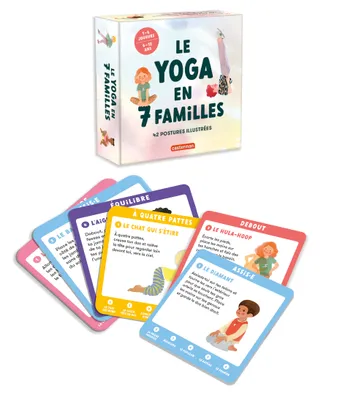 Le yoga en 7 familles, 42 postures illustrées