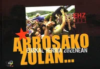 Arrosako zolan - 1996-2003, 1996-2003