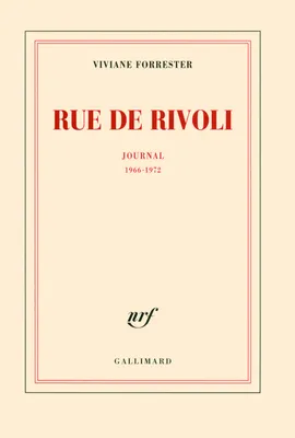 Rue de Rivoli, Jounal 1966-1972