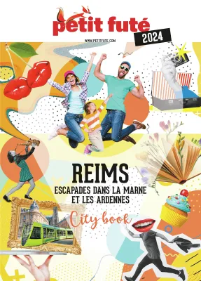 Guide Reims 2024 Petit Futé, Escapades en Champagne