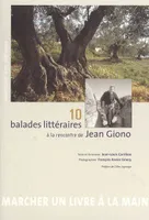 1, 10 balades littéraires à la rencontre de Jean Giono