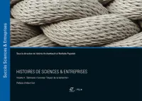 4, Histoires de sciences & entreprises, Volume 4 - Séminaires 