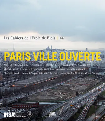 Les Cahiers de l'école de Blois - tome 14 Paris ville ouverte
