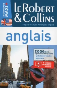 Dictionnaire Le Robert & Collins Maxi Plus anglais, français-anglais, anglais-français