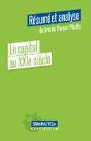 Le capital au XXIe siècle (Résumé et analyse de Thomas Piketty)
