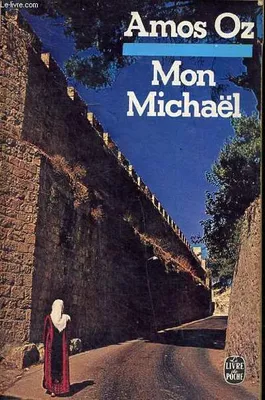 Mon Michaël Collection le livre de poche N° 5131