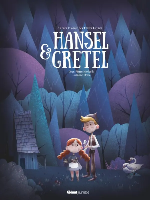 Livres Jeunesse de 3 à 6 ans Albums Hansel & Gretel, D'après le conte des frères grimm Jean-Pierre Kerloc'h