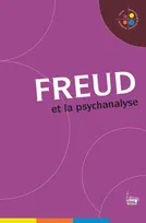 Freud et la psychanalyse