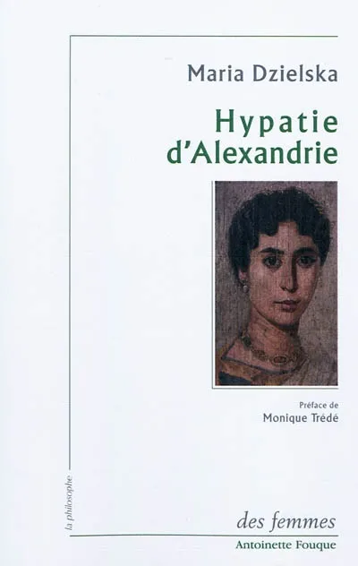 Hypatie d'Alexandrie Maria Dzielska