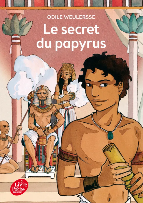 Livres Jeunesse de 6 à 12 ans Romans Le secret du papyrus Odile Weulersse
