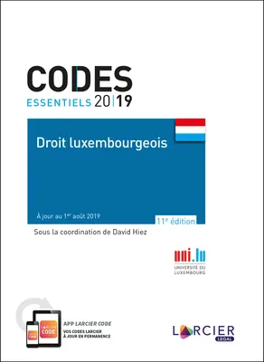Code essentiel - Droit luxembourgeois 2019, À jour au 1er août 2019