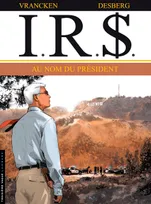 IRS, 12, I.R.$. - Tome 12 - Au Nom du Président