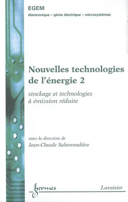 2, Stockage et technologies à émission réduite, Nouvelles technologies de l'énergie 2 : stockage et technologies à émission réduite