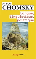 Langue, linguistique, politique, Dialogue avec Mitsou Ronat