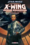 9, Star Wars - X-Wing Rogue Squadron T09 - Dette de sang