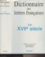 Dictionnaire des lettres françaises., Dictionnaire des lettres françaises, Le XVIIe siècle