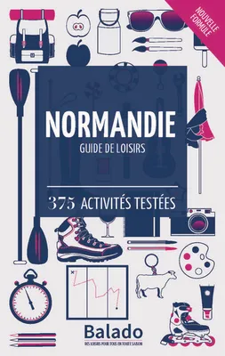 42317, Normandie / guide de loisirs : 375 activités testées