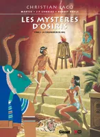 3, Les Mystères d'Osiris - Tome 03, La Conspiration du Mal