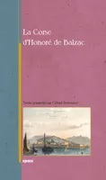 La Corse d'Honoré de Balzac, Présentation et notes, gilbert stromboni